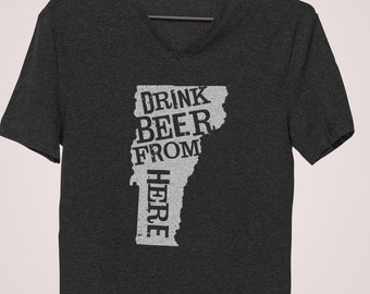 Craft Beer Shirt- Vermont- VT- Drink Beer From Here- Women's v-neck t-shirt