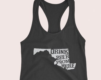 Biershirt- Maryland, Biertrinker von hier, Frauen Tank, Biershirt, Biertrinker, Biershirt, Bierliebhaber, Biergeschenke, Süßes Biershirt