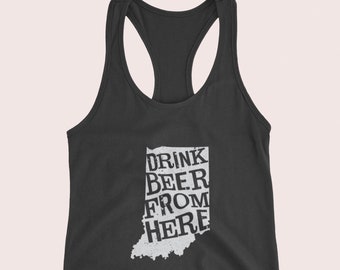 Craft Beer Shirt - Indiana, Biertrinker von hier, Frauen Tank, Biershirt, Biertrinker, Biershirt, Bierliebhaber, Biergeschenke, Süßes Bierkännchen