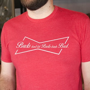 Chemise de bière artisanale - Les bourgeons ne laissent pas les bourgeons boire des bourgeons