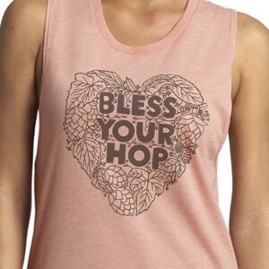 Craft Beer shirt- Bless Your Hop- women's Tank, Cute Beer tank, Beer Tank, Cute Beer Gift, Beer Lover Tee, Valentine Gift