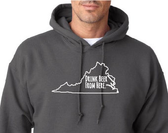 Craft Beer Hoodie- Virginia- VA- Drink Beer From Here