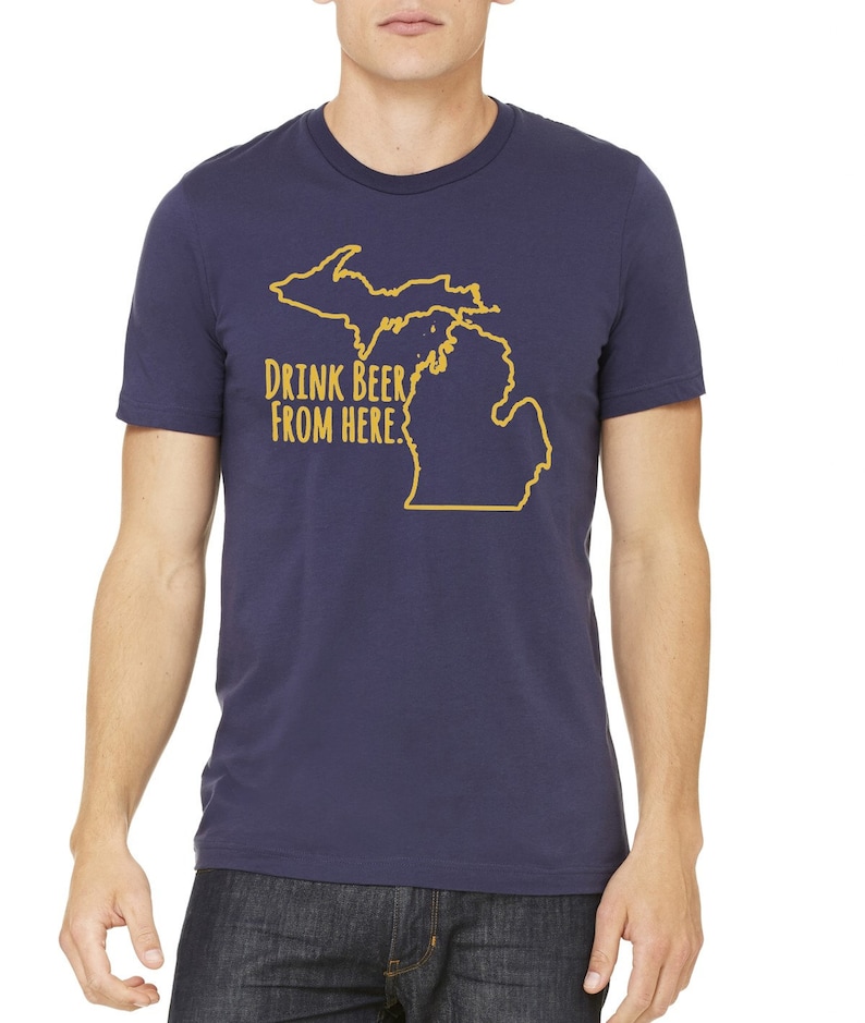 Wolverines Drink Beer From Here Michigan UM Craft Beer Shirt image 1