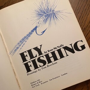 Fly Fishing McNally Book - Fly Fishing Harper & Row Beecham Art - Ice Fisherman Anglers Rigging Instuction Book - Trout Fly Lure Making Book