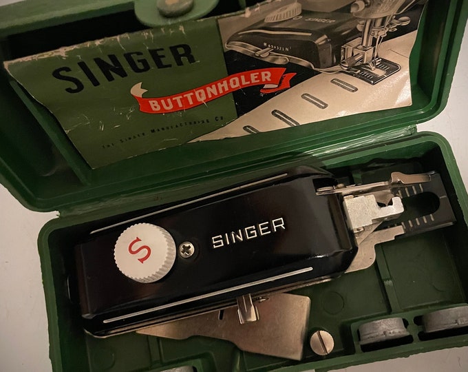 Singer Button Hole Attachment Singer Sewing Machine Monogram Buttonhole