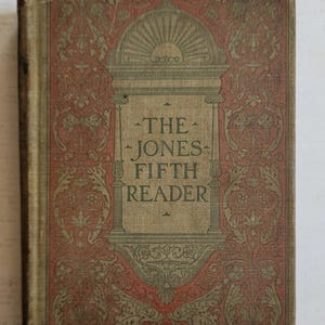 The Jones Fifth Reader 1904