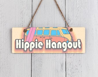 Hippie Hangout Sign Decor Gift for Her Boho Style