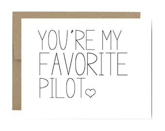 Pilot card - military army navy air force you're my favorite pilot greeting card aviator fighter pilot helicopter airplane airline