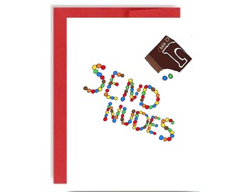 Send nudes funny valentines day card - vday meme pop culture candy red anniversary boyfriend girlfriend husband