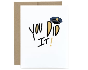 You did it police card - police congratulations promotion police academy graduation graduate card police officer congrats policeman