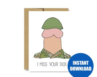 TÉLÉCHARGEMENT NUMÉRIQUE - Drôle de carte militaire Je manque votre dick déploiement cadeau soin package army navy marine air force bootcamp formation de base