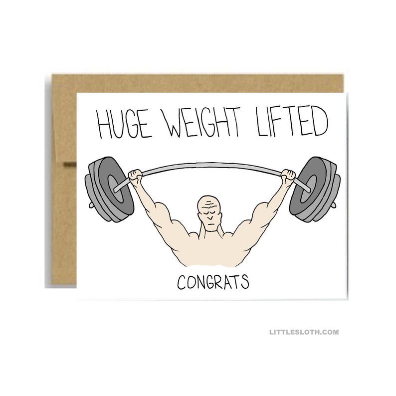 Huge weight lifted greeting card congrats congratulations funny pun weights lifting retirement graduation cancer free card