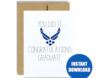 DIGITAL DOWNLOAD - Air force basic training graduation greeting card USAF grad congratulations congrats you did it bootcamp