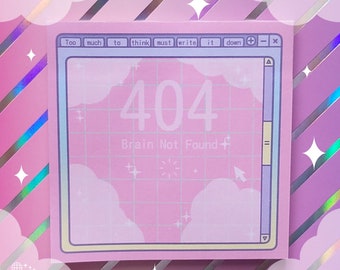 404 Brain Not Found Sticky Notes - Vaporwave Pastel Computer Screen Loading Window Adhesive Sheets Notepad | Cosmicwave Paradise