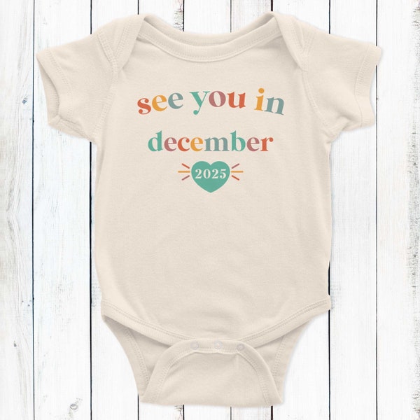 December 2024 Baby Announcement Bodysuit - See You In December - Baby Reveal Photos - December Due Date Pregnancy Announcement Photo Prop