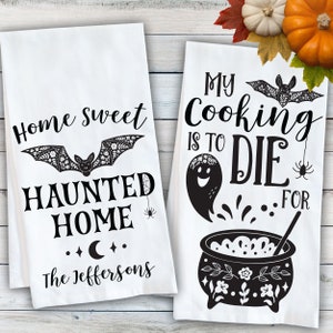 Halloween Tea Towels, Funny Halloween Home Decor, Custom Halloween Gift for Cook, Home Sweet Haunted Home Decorations, Spooky Dish Towel Set