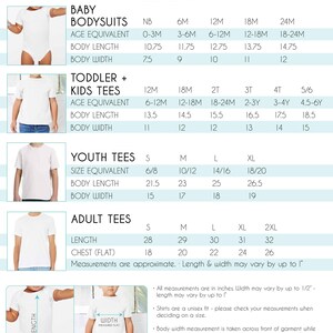 May include: Size chart for baby bodysuits, toddler and kids tees, youth tees, and adult tees. The chart lists age equivalents, body length, and body width in inches.