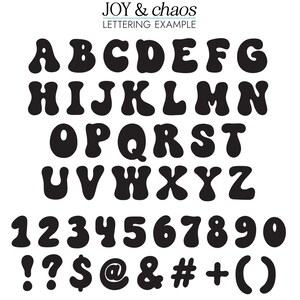 May include: A black alphabet set featuring uppercase letters A through Z, numbers 0 through 9, and symbols including ! ? $ @ & # + ( ). The text JOY & chaos LETTERING EXAMPLE is displayed at the top in a black serif font on a white background.