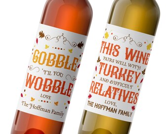 Custom Thanksgiving Wine Labels - Thanksgiving Hostess Gift Idea - Personalized Wine Bottle Stickers - Friendsgiving Dinner Funny Wine Gift