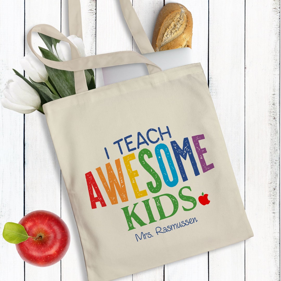 I Teach Awesome Kids Tote Bag - Teacher Tote Bag - Custom Teacher Gift ...