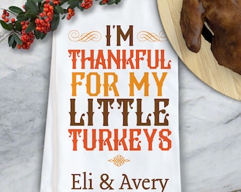 Personalized Thanksgiving Decor - Custom Thanksgiving Tea Towel - Fall Holiday Home Decor Gift for Mom or Grandma - Cute Kitchen Dish Cloth