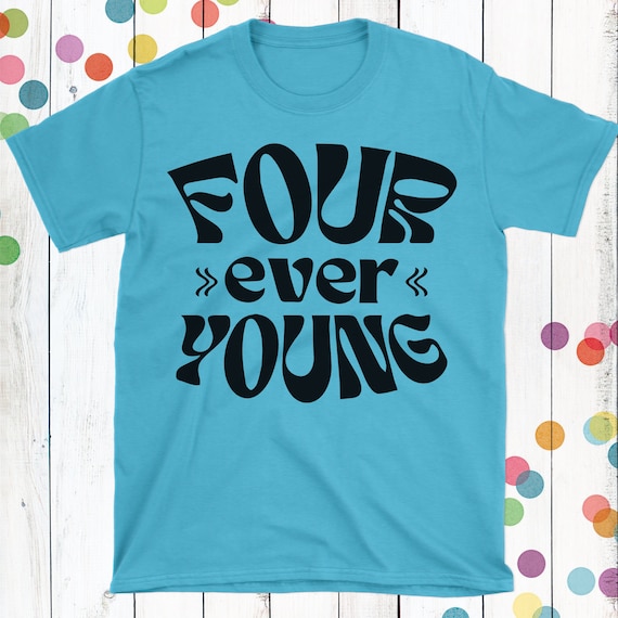 4th Birthday Shirt Boy: Four Ever Young Cotton Tee