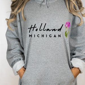 Holland Michigan Sweatshirt Minimalist Holland Shirt Holland MI Hoodie Holland Sweater West Michigan Tulip Sweatshirt with Holland Michigan