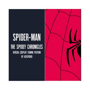 Peut inclure: Une pochette de patron de couture rectangulaire avec un panneau gauche bleu foncé portant le texte blanc SPIDER-MAN THE SPIDEY CHRONICLES OFFICIAL COSPLAY SEWING PATTERN BY ATXSPIDER et un panneau droit rouge avec une toile d'araignée noire.
