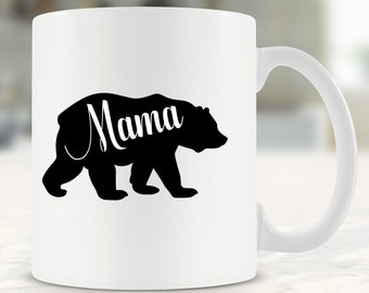 Mama Bear Gift Mug for New Mom Gift Coffee Mug Momma Bear Mug First Time Mom Gift Mom to Be Soon to Be Mom Gift Around Mom