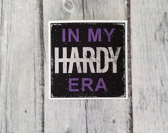 In My Hardy Era Stickers, Hardy Sticker, Die Cut Matte Vinyl Sticker, Notebook sticker, Laptop sticker, Gift, Party Favor, Country Music