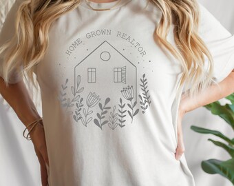 Home Grown Realtor Shirt/Real Estate Agent Shirt