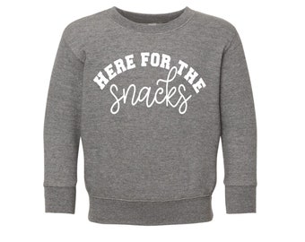 Here for the Snacks Shirt