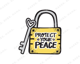 Protect Your Peace Self Love, Digital Printable Die Cut Planner Sticker for Ring Planners, Travelers Notebooks, Bullet Journals