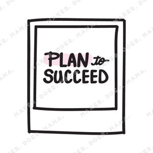 Plano para ter sucesso, motivação mantra positiva, adesivo digital para impressão digital para planejador de anel, cadernos de viajantes, BuJo, Hobonichi
