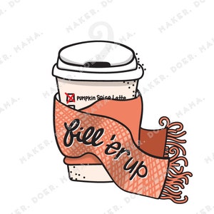 Fill 'er Up, Cozy Cup Fall PSL Digital Die Cut stampabile per Ring Planner, Travelers Notebooks, Bullet Journaling, Digital Planners