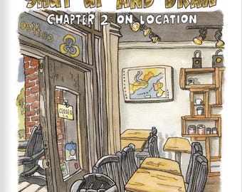 Shut Up And Draw, Chapter 2: On Location
