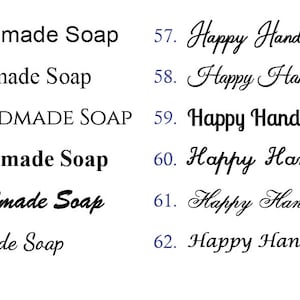 May include: A close-up of twelve different variations of the text "Happy Handmade Soap" in black ink on a white background. The text is in different fonts and sizes.