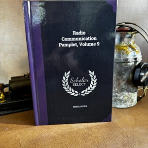 Vintage Book Radio Communication Pamplet, Volume 9 Signal Office