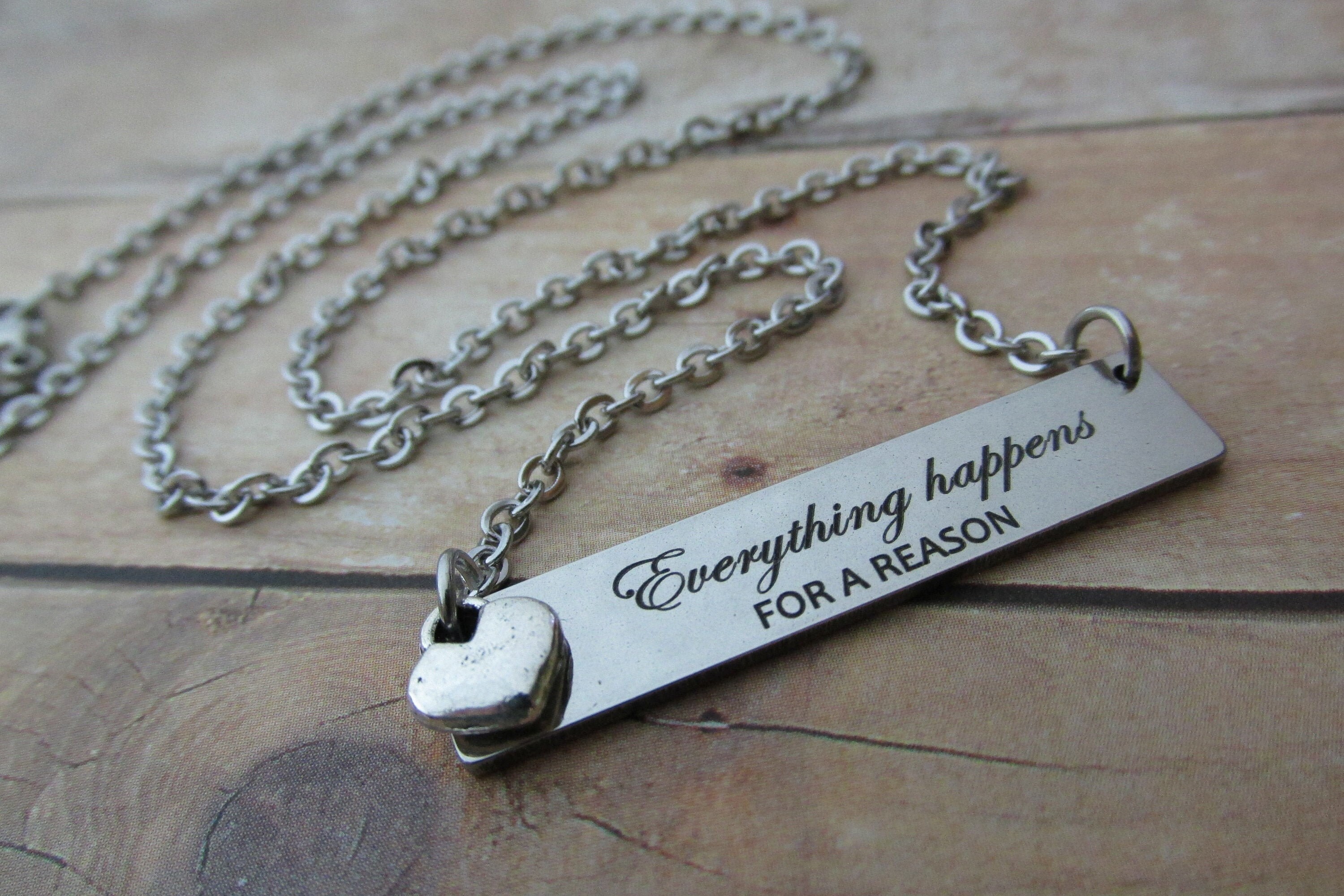 Everything happens for a reason necklace discount