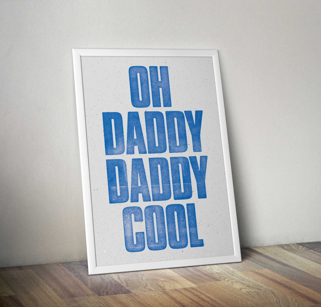 Daddy Cool Letterpress Style Typography Giclee Print Etsy