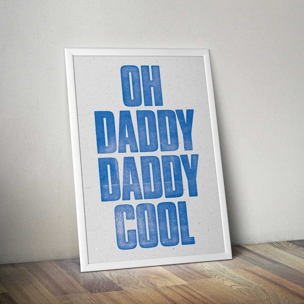 Daddy Cool letterpress style typography Giclee print