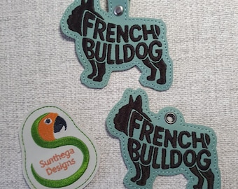 NF French bulldog key fob and eyelet 4 x 4 ITH DIGITAL File for embroidery machines only