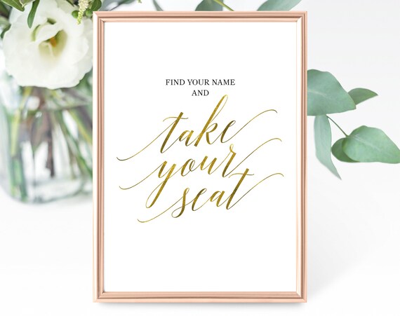 Faux Gold Wedding Seating Sign Template, Printable Take Your Seat Sign, Wedding Find Your Seat Sign, PDF Instant Download, MM07-3