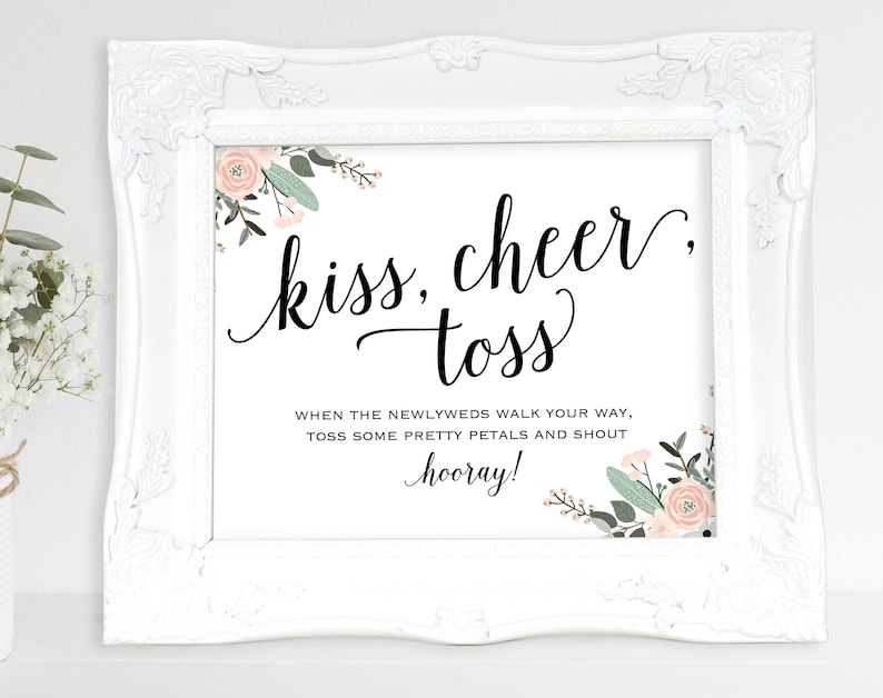 Wedding Sign Floral Confetti Sign Flower Confetti Sign PDF Instant Download Kiss Cheer Toss Toss Petals Sign Wedding Printable MM01-6