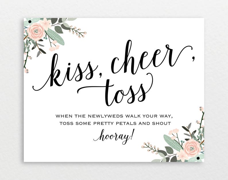 Wedding Sign Floral Confetti Sign Flower Confetti Sign PDF Instant Download Kiss Cheer Toss Toss Petals Sign Wedding Printable MM01-6