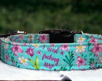 I need a fucking nap dog collar, girl dog collar, funny dog collar, obscene dog collar, side release, adjustable, handmade dog collar