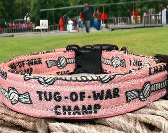 Tug of war dog collar, dog collar, funny dog collar, handmade dog collar, washable collar, adjustable side release collar, pink dog collar