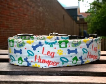 Leg humper dog collar, funny dog collar, side release adjustable dog collar, washable dog collar, handmade dog collar, boy dog collar,