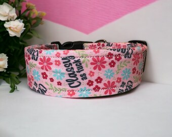 Classy as Fuck Dog collar, funny dog collar, floral dog collar, girl dog collar, handmade dog collar, adjustable, quick release dog collar