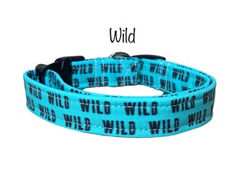 Wild dog colllar, crazy, wild, cat collar, eco friendly, funny dog collar, washable, adjustable, funny collar, wild man, wild woman, wild